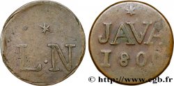 NETHERLANDS INDIES 1 Duit “LN” initiales de Louis Napoléon roi de Hollande et au revers “JAVA” 1809 Harderwijk