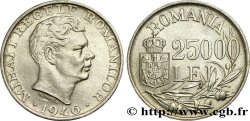 ROUMANIE 25000 Lei Michel Ier 1946  SUP 