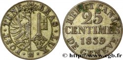 SUISSE - RÉPUBLIQUE DE GENÈVE 25 Centimes - Canton de Genève 1839 
