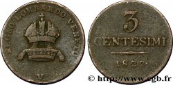 ITALIE - LOMBARDIE-VENITIE 3 Centesimi Empire autrichien 1822 Venise - V B+ 