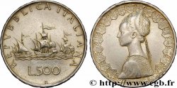 ITALY 500 Lire “caravelles” / dame du style de la renaissance 1959 Rome AU 