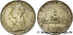 ITALIE 500 Lire “caravelles” / dame du style de la renaissance 1960 Rome - R TTB 
