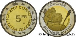 SVIZZERA  5 Francs Proof Zürcher Sechselaüten 2001 Berne
