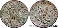 VATICAN AND PAPAL STATES 5 Centesimi frappe au nom de Pie Xi an XV 1936 Rome AU 