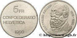 SVIZZERA  5 Francs 100e anniversaire de la mort de Gottfried Keller, poète et romancier suisse, d’expression allemande 1990 Berne