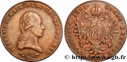 AUSTRIA 6 Kreuzer François II 1800 Kremnitz