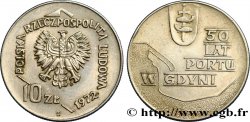 POLEN 10 Zlotych aigle / 50e anniversaire du port de Gdynia 1972 Varsovie