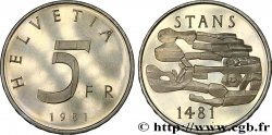 SCHWEIZ 5 Francs Proof 500e anniversaire du convenant de Stans 1481 1981 Berne - B