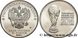RUSSIA 25 Roubles Coupe du Monde FIFA Russie 2018 2018 