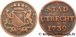 PAESI BASSI - PROVINCE UNITE 1 Duit Utrecht 1739 
