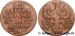 GERMANY - AACHEN 12 (XII) Heller ville de Aachen aigle 1792 