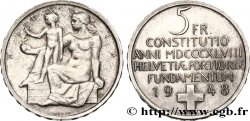 SUISSE 5 Francs centenaire de la constitution suisse 1948 Berne