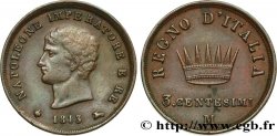 ITALY - KINGDOM OF ITALY - NAPOLEON I 3 Centesimi 1813 Milan