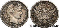 ÉTATS-UNIS D AMÉRIQUE 1/4 Dollar Barber 1912 Philadelphie TTB/TTB+ 