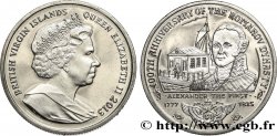 BRITISH VIRGIN ISLANDS 1 Dollar Proof 400e anniversaire de la dynastie des Romanov : Alexandre Ier 2013 Pobjoy Mint