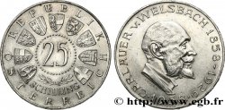 AUTRICHE 25 Schilling 100e anniversaire de la naissance du chimiste Carl Auer von Welsbach 1958 