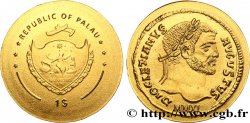 PALAU 1 Dollar série monnaies romaines : monnaie de Dioclétien 2011 