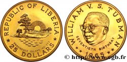 LIBERIA 25 Dollars 70e anniversaire du président Tubman 1965 