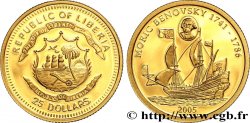 LIBERIA 25 Dollars Proof Moric Benovsky 2005 