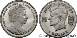 ÎLES VIERGES BRITANNIQUES 1 Dollar ‘proof’ John Fitzerald Kennedy 2013 Pobjoy Mint