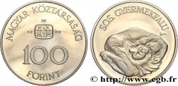 HONGRIE 100 Forint Proof SOS Villages d’enfants 1990 Budapest