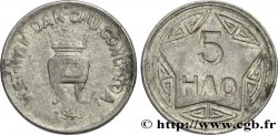 VIET NAM 5 Hao monnayage des rebelles communistes variété à valeur faciale incuse 1946  VF 