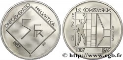 SWITZERLAND 5 Francs Proof 100e anniversaire de la naissance de Charles-Edouard Jeanneret  dit Le Corbusier 1987 Berne - B