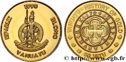 VANUATU 50 Vatu Proof Histoire de l’or - monnaie espagnole 1998 