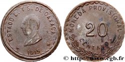 MEXICO - PROVISIONAL GOVERNMENT OF OAXACA 20 Centavos 1915  AU 