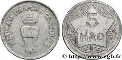 VIET NAM 5 Hao monnayage des rebelles communistes variété à valeur faciale incuse 1946 