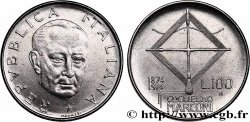 ITALIE 100 Lire 100e anniversaire de la naissance de Guglielmo Marconi 1974 Rome - R