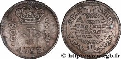 BRÉSIL - JOSEPH Ier 300 Reis  1753 Bahia XF 