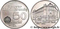 HUNGRíA 50 Forint - 50th anniversaire de la Banque Nationale 1974 Budapest