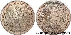GERMANIA 10 Mark / 30e anniversaire du Traité de Rome et de l’Union Européenne 1987 Karlsruhe