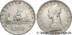 ITALIE 500 Lire “caravelles” / dame du style de la renaissance 1959 Rome