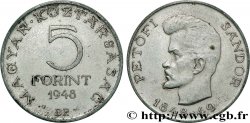 HUNGARY 5 Forint 100e anniversaire de la révolution de 1848, Sándor Petőfi 1948 Budapest AU 