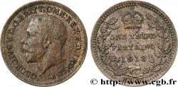 ROYAUME-UNI 1/3 Farthing Georges V  1913 
