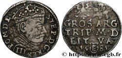 POLOGNE - LIVONIE - ÉTIENNE Ier BATHORY Trois groschen 1581 Vilnius fSS 