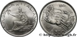 ITALIE 500 Lire Centenaire de l’Unité Italienne 1961 Rome