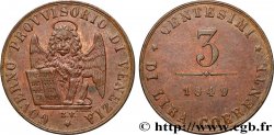 ITALY - REPUBLIC OF VENICE 3 Centesimi Gouvernement provisoire de Venise 1849 Venise