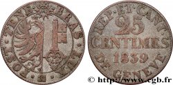 SUISSE - RÉPUBLIQUE DE GENÈVE 25 Centimes 1839 