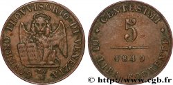 ITALY - REPUBLIC OF VENICE 5 Centesimi Gouvernement provisoire de Venise 1849 Venise