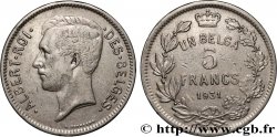 BELGIQUE 5 Francs - 1 Belga Albert Ier légende Française 1930  TTB 