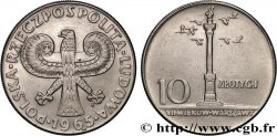 POLOGNE 10 Zlotych 700e anniversaire de Varsovie 1965 Varsovie