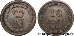 ITALIE - ROYAUME D&nbsp;ITALIE - NAPOLÉON Ier 10 Centesimi 1812 Milan