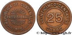 REPUBLIC OF GUATEMALA 25 Centavos 1915 Guatemala