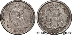 UNITED STATES OF AMERICA 1/2 Dime Liberté assise 1872 Philadelphie