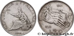 ITALIE 500 Lire Centenaire de l’Unité Italienne 1961 Rome