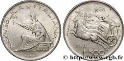 ITALIA 500 Lire Centenaire de l’Unité Italienne 1961 Rome