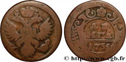 RUSSIE 1 Denga (1/2 Kopeck) aigle bicéphale 1735 Moscou ou Ekaterinbourg